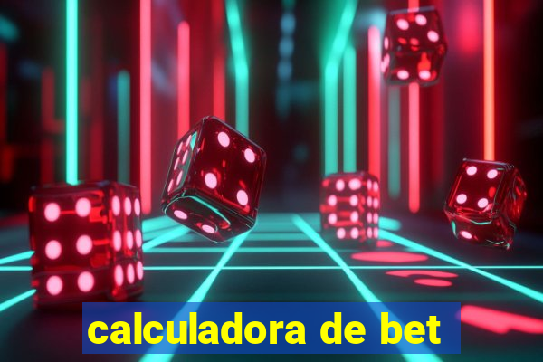 calculadora de bet